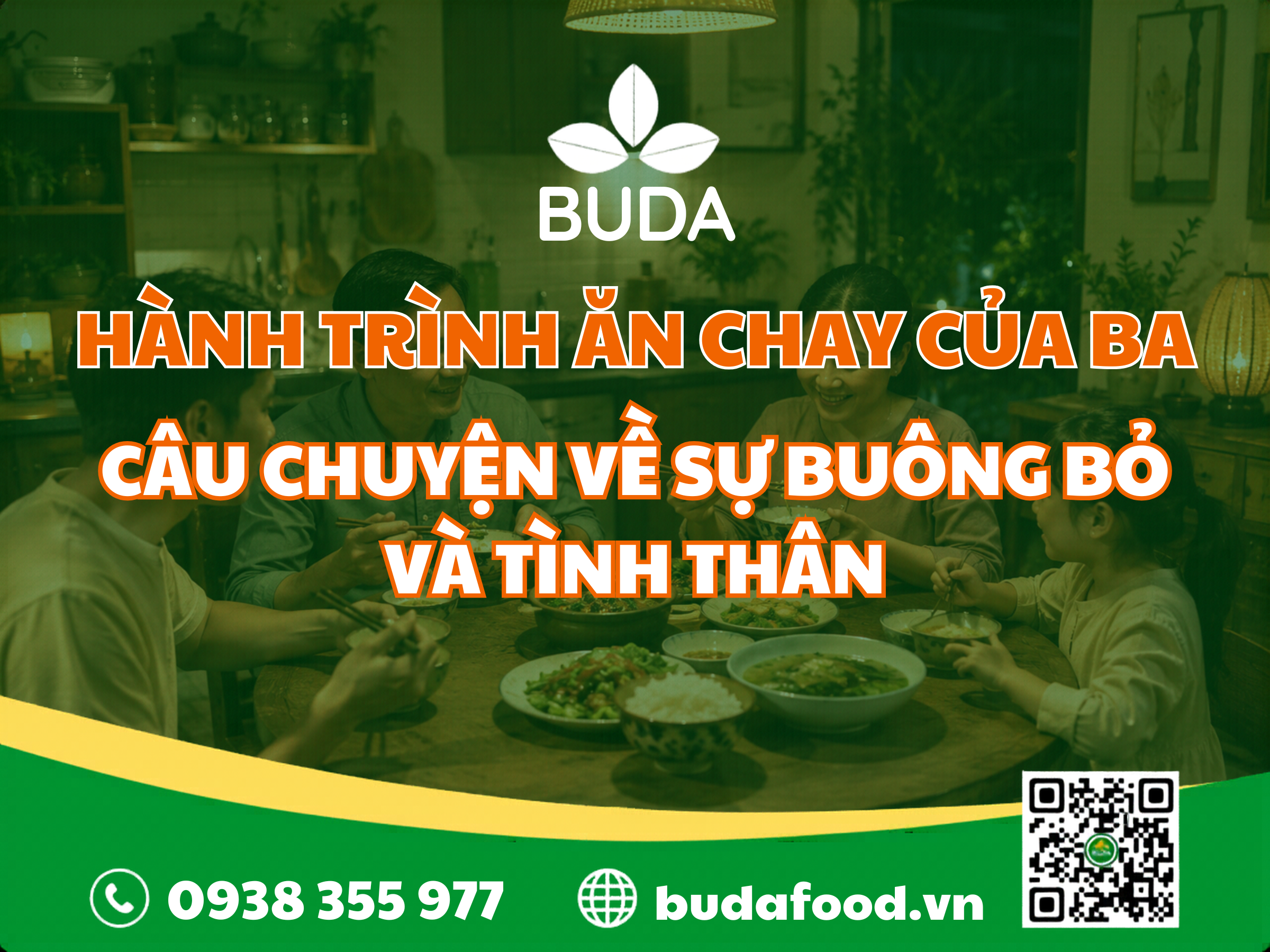 Hành trình ăn chay của ba – Câu chuyện về sự buông bỏ và tình thân